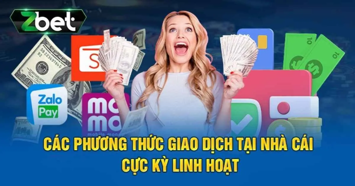 Nạp Tiền Zbet Nhanh Với Nhiều Phương Thức Đa Dạng, Tiện Lợi 2 Chi tiết từng bước để nạp tiền Zbet nhanh chóng